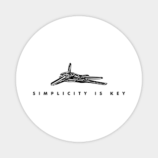 simplicity is key (Black writing) Magnet